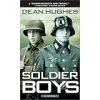 Soldier Boys (Soldier Boys Dean Hughes) {Action & Adventure} (Warehouse)