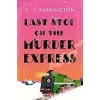 Last Stop on the Murder Express (Last Stop Murder Express Pushkin) {Genre Fiction} (Warehouse)