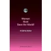 Women Must Save the World! A Call to Action {Economics} (Warehouse)