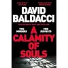 A Calamity of Souls: the blockbuster new novel from the multimillion copy number one bestselling author {Mystery, Thriller & Suspense} (Warehouse)