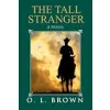 The Tall Stranger (Tall Stranger L Brown) {Contemporary} (Warehouse)