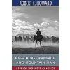 High Horse Rampage, and Mountain Man (Esprios ) {Classics}
