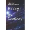 Binary: New and Revised Edition (Binary New Revised Jay Caselberg) {Genre Fiction} (Warehouse)