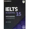 IELTS 15 Academic Student's Book with Answers with Audio with Resource Bank: Authentic Practice Tests {Language Study & Reference} (Warehouse)