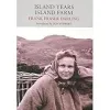 Island Years Island Farm (Island Years Frank Fraser Darling) {Memoirs} (Warehouse)