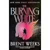 The Burning White: Book Five of Lightbringer {Genre Fiction} (Warehouse)