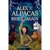 Alex and the Alpacas Ride Again {Action & Adventure} (Warehouse)