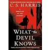 What the Devil Knows: 16 (What Devil Knows C Harris) {Mystery, Thriller & Suspense} (Warehouse)
