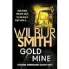 Gold Mine (Gold Mine Wilbur Smith) {Crime} (Warehouse)