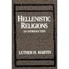 Hellenistic Religions: An Introduction {Greece} (Warehouse)