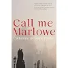 Call Me Marlowe (Call Marlowe Catherine Saint Phalle) {Contemporary} (Warehouse)