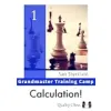 Calculation!: Grandmaster Training Camp 1 {Chess} (Warehouse)