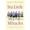 Six Little Miracles: The Heartwarming True Story of Raising the World's First Sextuplet Girls {Memoirs} (Warehouse)