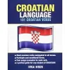 Croatian Language: 101 Croatian Verbs {Foreign Language Dictionaries & Thesauruses} (Warehouse)