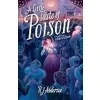 A Little Taste of Poison {Friendship} (Warehouse)