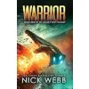 Warrior: Book 2 of The Legacy Fleet Trilogy {Literature & Fiction} (Warehouse)
