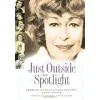 Just Outside The Spotlight: Growing Up with Eileen Heckart {History & Criticism} (Warehouse)