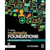 Multimedia Foundations: Core Concepts for Digital Design {Arts & Photography} (Warehouse)
