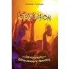 Intoxication: An Ethnography of Effervescent Revelry {Social Psychology & Interactions} (Warehouse)