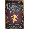 The the Running Vixen: Book 2 in the Wild Hunt series {Historical} (Warehouse)