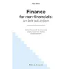 for Non-Financials: An Introduction: Follow the growth of a business step by step: from startup to development {Finance} (Warehouse)