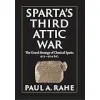 Sparta's Third Attic War: The Grand Strategy of Classical Sparta, 413-404 BC {Greece} (Warehouse)