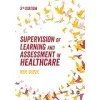 Supervision of Learning and Assessment in Healthcare {Allied Health Professions} (Warehouse)