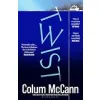 Twist: The Irish Times top 5 bestseller from the winner of the National Book Award {Thriller & Suspense} (Warehouse)